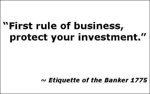 First rule of business, protect your investment
