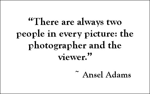 Quote by Ansel Adams